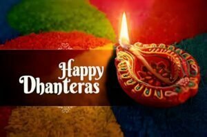 Dhanteras is celebrated in the month of Karthik.